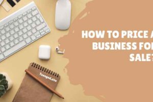 How to Price a Business for Sale